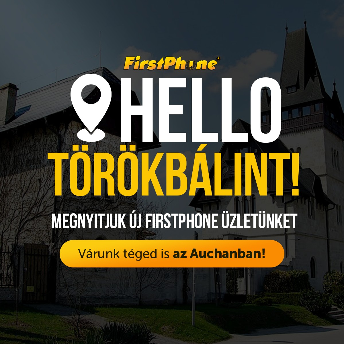 FirstPhone přichází i do Törökbálintu!